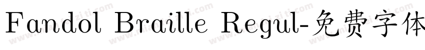 Fandol Braille Regul字体转换